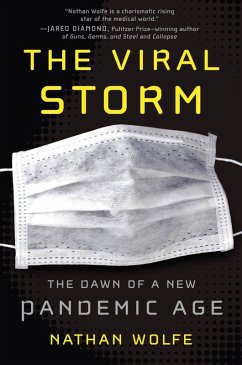 The Viral Storm (eBook, ePUB) - Wolfe, Nathan