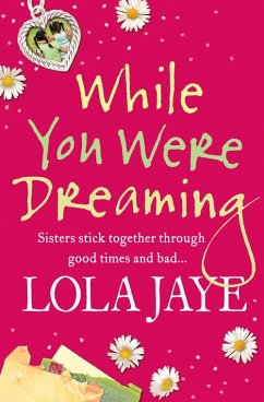 While You Were Dreaming (eBook, ePUB) - Jaye, Lola