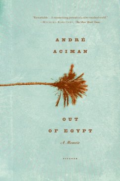 Out of Egypt (eBook, ePUB) - Aciman, André