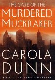 The Case of the Murdered Muckraker (eBook, ePUB)