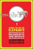 Always Follow the Elephants (eBook, ePUB)