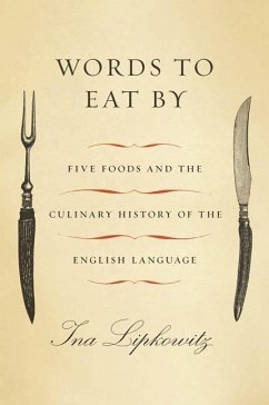Words to Eat By (eBook, ePUB) - Lipkowitz, Ina