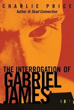 Cover The Interrogation of Gabriel James (eBook, ePUB)