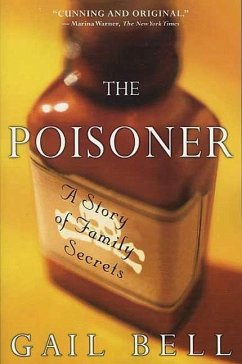 The Poisoner (eBook, ePUB) - Bell, Gail