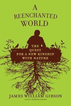 A Reenchanted World (eBook, ePUB) - Gibson, James William