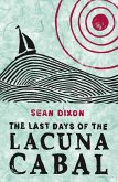 The Last Days of the Lacuna Cabal (eBook, ePUB)