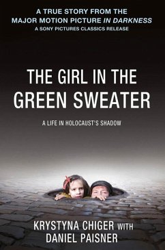 The Girl in the Green Sweater (eBook, ePUB) - Chiger, Krystyna; Paisner, Daniel