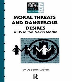 Moral Threats and Dangerous Desires (eBook, PDF) - Lupton, Deborah