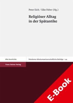 Religiöser Alltag in der Spätantike (eBook, PDF)