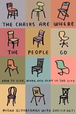 The Chairs Are Where the People Go (eBook, ePUB)