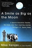 A Smile as Big as the Moon (eBook, ePUB)