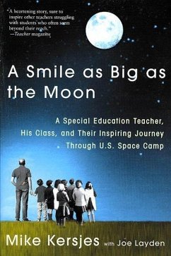 A Smile as Big as the Moon (eBook, ePUB) - Kersjes, Mike