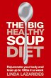 The Big Healthy Soup Diet (eBook, ePUB) - Bild 1