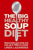 The Big Healthy Soup Diet (eBook, ePUB)