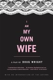 I Am My Own Wife (eBook, ePUB)
