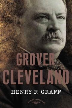 Grover Cleveland (eBook, ePUB) - Graff, Henry F.