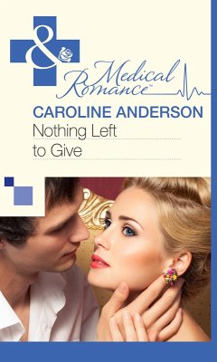 Nothing Left to Give (eBook, ePUB) - Anderson, Caroline