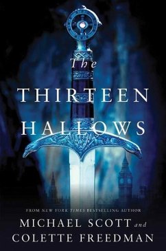 The Thirteen Hallows (eBook, ePUB) - Scott, Michael; Freedman, Colette