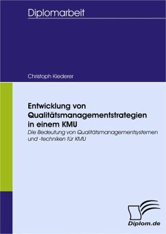 Entwicklung von Qualitätsmanagementstrategien in einem KMU (eBook, PDF) - Kiederer, Christoph