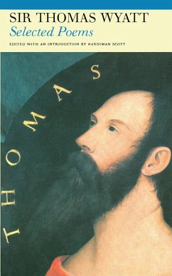 Selected Poems of Sir Thomas Wyatt (eBook, ePUB) - Wyatt, Thomas