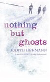 Nothing but Ghosts (eBook, ePUB)