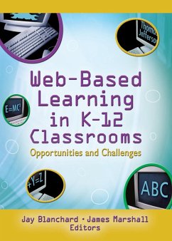 Web-Based Learning in K-12 Classrooms (eBook, PDF) - Blanchard, Jay; Marshall, James