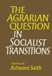 The Agrarian Question in Socialist... - Bild 1