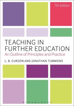 Teaching in Further Education (eBook, PDF) - Curzon, L. B.; Tummons, Jonathan