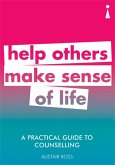 A Practical Guide to Counselling (eBook, ePUB)