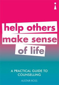 A Practical Guide to Counselling (eBook, ePUB) - Ross, Alistair