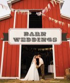 Barn Weddings (eBook, ePUB)