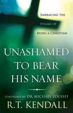 Cover Unashamed to Bear His Name (eBook, ePUB)