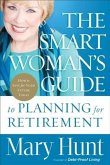 Smart Woman's Guide to Planning for Retirement (eBook, ePUB)