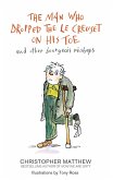 The Man Who Dropped the Le Creuset on His Toe and Other Bourgeois Mishaps (eBook, ePUB) The Man Who Dropped the Le Creuset on His Toe and Other Bourgeois Mishaps (eBook, ePUB)