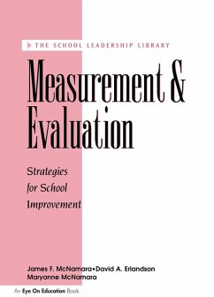 Measurement and Evaluation (eBook, PDF) - Erlandson, David A.; Mc Namara, James; Mc Namara, Maryanne