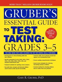 Gruber's Essential Guide to Test Taking: Grades 3-5 (eBook, ePUB) - Gruber, Gary