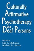 Culturally Affirmative Psychotherapy With Deaf Persons (eBook, ePUB)