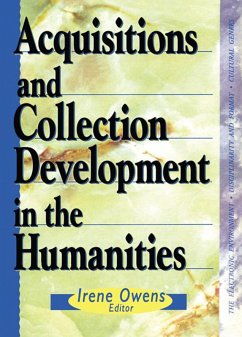 Acquisitions and Collection Development in the Humanities (eBook, PDF) - Katz, Linda S; Kenney, Sally J; Kinsella, Helen