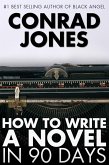 How to Write a Novel in 90 Days (eBook, PDF)