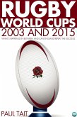 Rugby World Cups - 2003 and 2015 (eBook, ePUB)