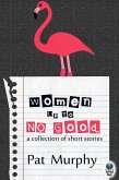 Women Up to No Good (eBook, ePUB)