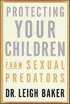 Cover Protecting Your Children from Sexual Predators (eBook, ePUB)