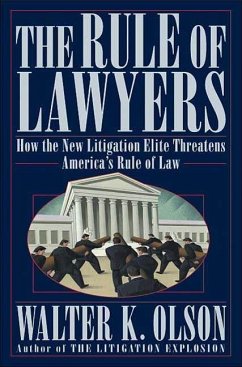 The Rule of Lawyers (eBook, ePUB) - Olson, Walter K.
