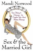 Sex & the Married Girl (eBook, ePUB)