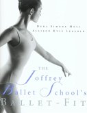 The Joffrey Ballet School's Book of Ballet-Fit (eBook, ePUB)