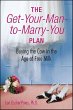 The Get-Your-Man-to-Marry-You Plan... - Bild 1