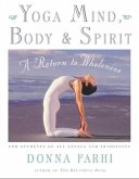 Yoga Mind, Body & Spirit (eBook, ePUB)