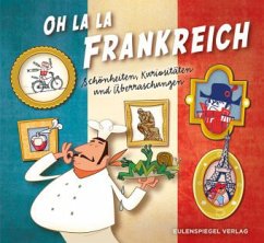 Oh la la Frankreich Oh la la Frankreich