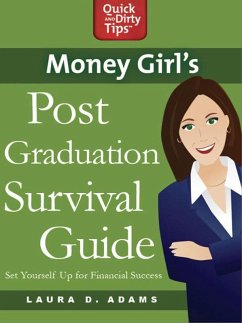 Money Girl's Post-Graduation Survival Guide (eBook, ePUB) - Adams, Laura D.