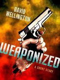 Weaponized: A Short Story (eBook, ePUB)